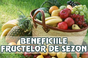 Beneficiile fructelor de sezon